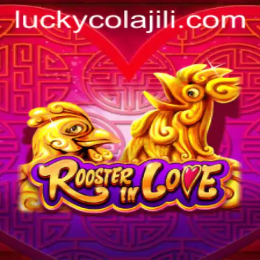 RoosterInLove: A Cluckin' Adventure with a Twist of Lucky Cola